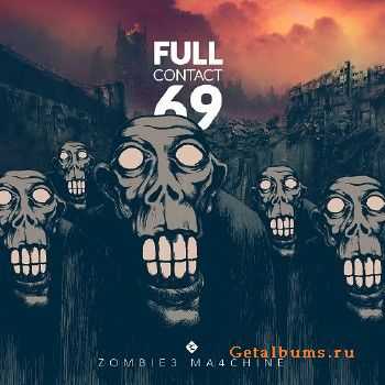 Full Contact 69 - Zombie3 Ma4chine (2016)