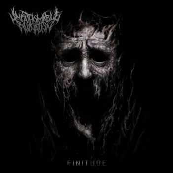 Unfathomable Ruination - Finitude (2016)