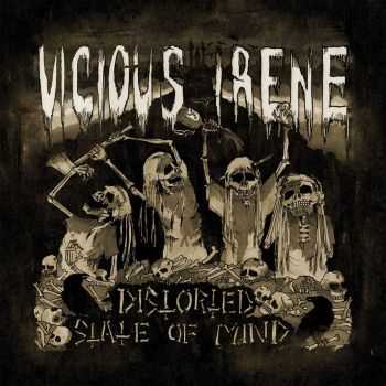 Vicious Irene - Distorted State Of Mind (2012)