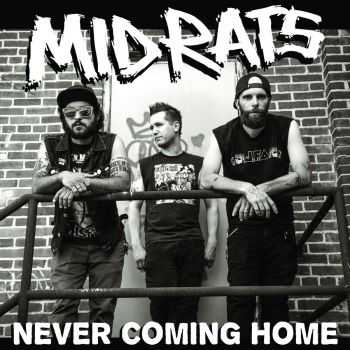 MID RATS - Never Coming Home [ep] (2016)