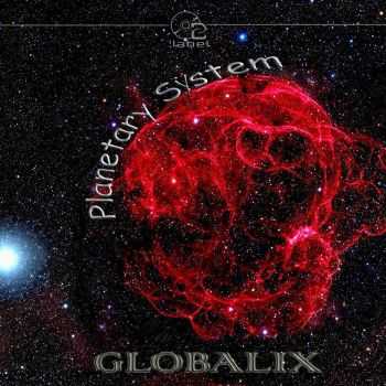 Globalix - Planetary System (2016)