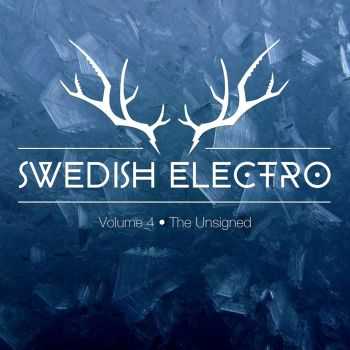 VA - Swedish Electro Vol.4 The Unsigned (2016)