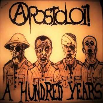 Apostolo&#239; - A Hundred Years EP (2016)