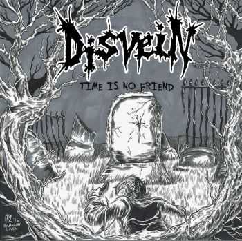 Disvein - Time Is No Friend (2016)