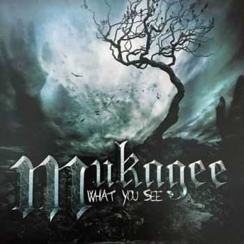 Mukagee - What You See (2016)