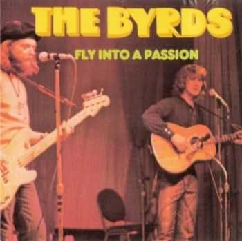 The Byrds - Fly into a Passion (1970)