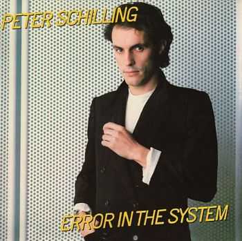 Peter Schilling - Error In The System [Remastered] (2016)