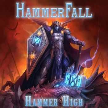 HammerFall  Hammer High [Single] (2016)