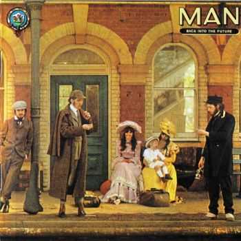 Man - Back Into The Future (1973) [Reissue 1993] Lossless+MP3