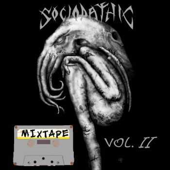 Various Artists - Sociopathic Mixtape, Vol. 2 (2012)