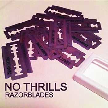 No Thrills - Razorblades (2016)