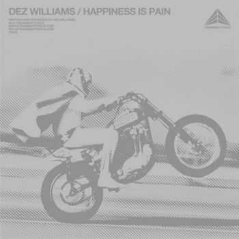 Dez Williams - Happiness Is Pain (2014)