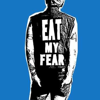 Eat My Fear - s/t (2016)