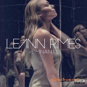 LeAnn Rimes - Remnants (2016)