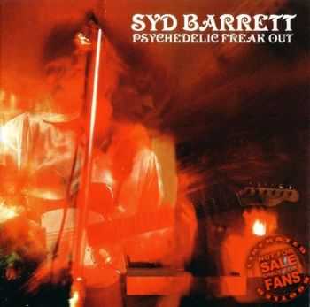 Syd Barrett - Psychedelic Freak Out (1974)