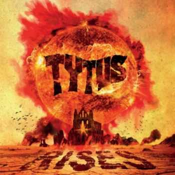  Tytus - Rises (2016)