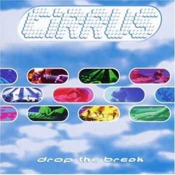 Cirrus - Drop The Break (1997)