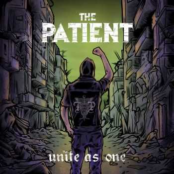 The Patient - Unite As One (2016)