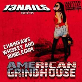 13 Nails - American Grindhouse (2016)