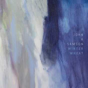 John K. Samson - Winter Wheat (2016)