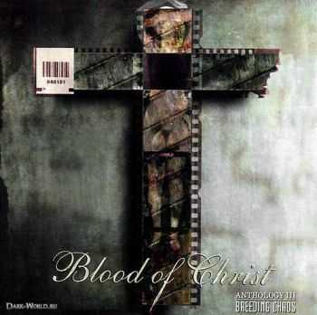 Blood Of Christ - Breeding Chaos (2003) (LOSSLESS)