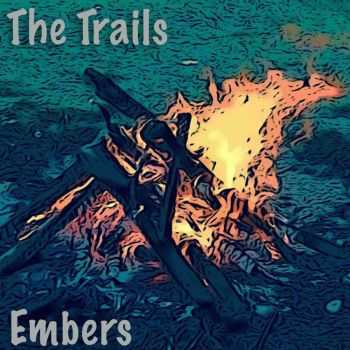 The Trails - Embers (2016)