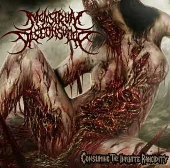 Menstrual Disconsumed - Consuming The Infinite Rancidity (2016) 