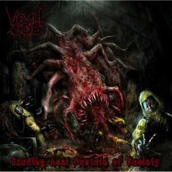 Vomit God - Exuding Anal Pustule Of Society (2013) (LOSSLESS)