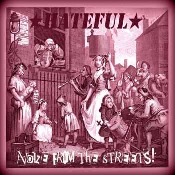 Hateful - Noize From The Streets (2016)