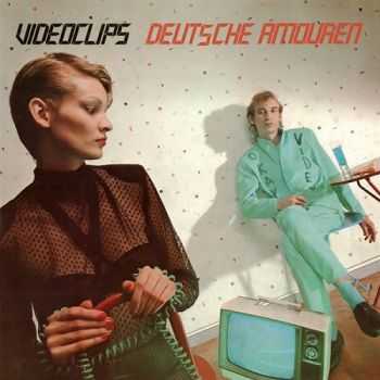 Videoclips - Deutsche Amouren (1982)