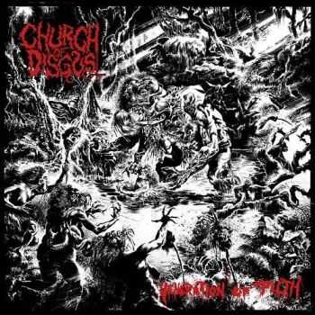 Church Of Disgust - Veneration Of Filth (2016) Church Of Disgust - Veneration Of Filth (2016)