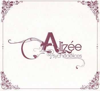 Alizee - Psychedelices (Limited Edition) (2007)