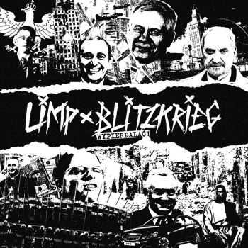 Limp Blitzkrieg - Wypierdala&#263; (2016)