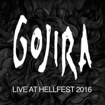 Gojira - Live At Hellfest (2016)