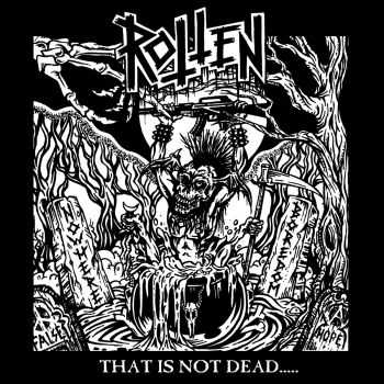 Rotten UK - That Is Not Dead (2016)