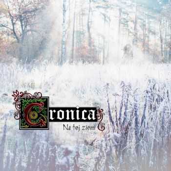 Cronica - Na tej ziemi (2016)