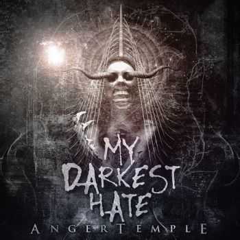 My Darkest Hate - Anger Temple (2016)