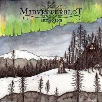 Midvinterblot - Skymning (2016) Midvinterblot - Skymning (2016)