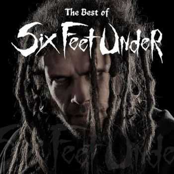 Six Feet Under - The Best Of Six Feet Under (Compilation) (2016)