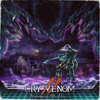 Cry Venom - Vanquish the Demon (2016)