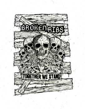 Broken Ribs - Together we stand (2016)