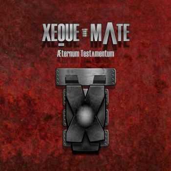 Xeque-Mate - AEternum Testamentum (2016)