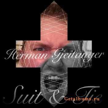 Herman Gjeitanger - Suit & Tie (2017)
