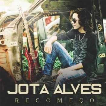 Jota Alves - Recomeco (2017)