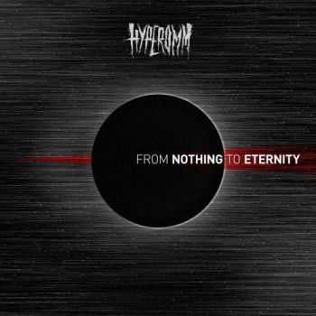 Hyperomm - From Nothing to Eternity (2017)