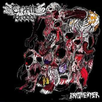 Cryptic Brood - Brain Eater (2017)