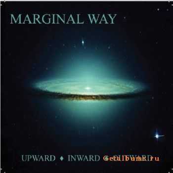 Marginal Way - Upward Inward Outward (2017)