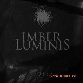 Imber Luminis - Nausea (2017)