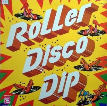 Various Artists - Roller Disco Dip (1979)