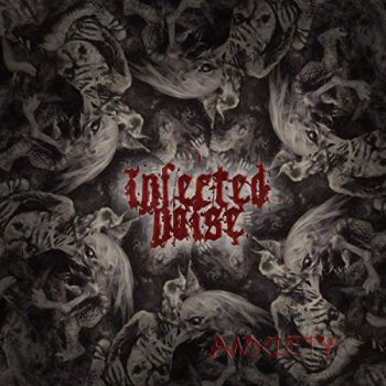 Infected Noise - Anxiety (2017)